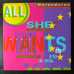 Duranduran ‎– All She Wants Is (США 1988г.) 12", 45 RPM