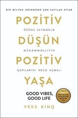 Pozitiv düşün, pozitiv yaşa