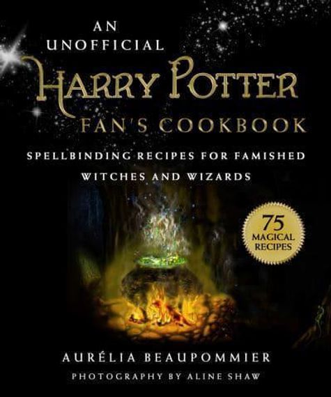 The Unofficial Harry Potter Fan&#39;s Cookbook