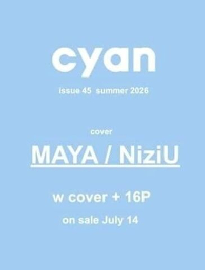 (ПРЕДЗАКАЗ) публикация cyan (JAPAN) - issue 45 summer 2026 MAYA NiziU A Type