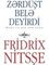 Zərdüşt belə deyirdi