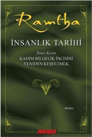 İnsanlık Tarihi - Ramtha 2
