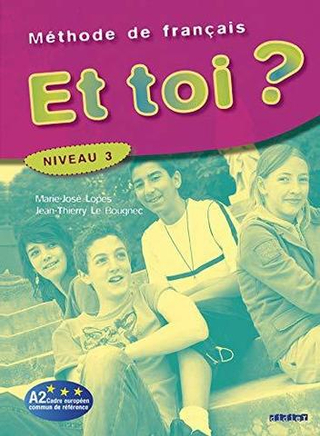 Et toi? 3 Livre eleve