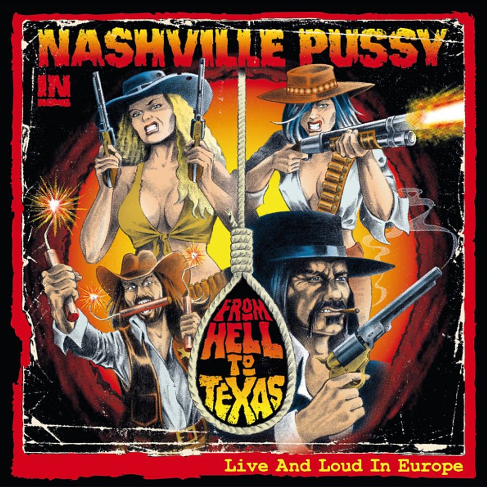 Nashville Pussy / From Hell To Texas (RU)(CD)
