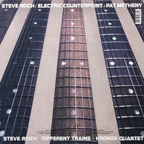 Kronos Quartet, Pat Metheny / Steve Reich: Different Trains - Electric Counterpoint (LP)