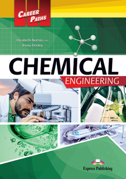 Chemical Engineering - химическая промышленность. Учебник с электронным приложением