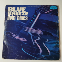Винтажная виниловая пластинка LP Livin' Blues Blue Breeze (Польша 1978) Shylina