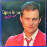 Tapani Kansa ‎– Tassa Ja Nyt (Финляндия 1983г.)