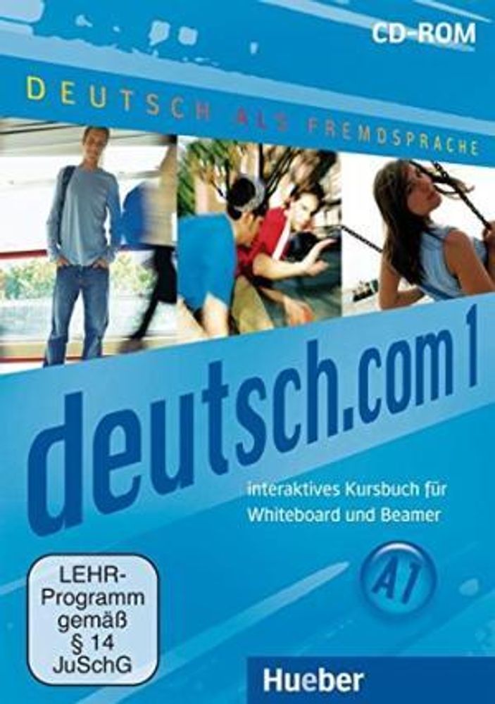 deutsch.com 1 - Interaktives Kursbuch für Whiteboard und Beamer – CD-ROM