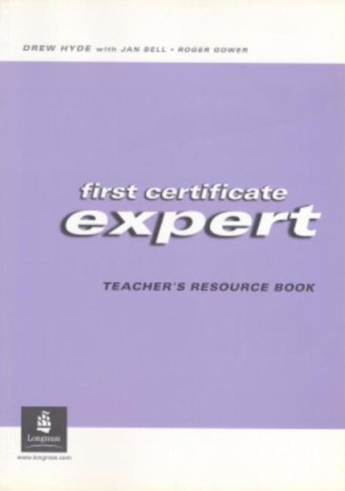 First Certificate Expert: Teacher&#39;s Resource Book