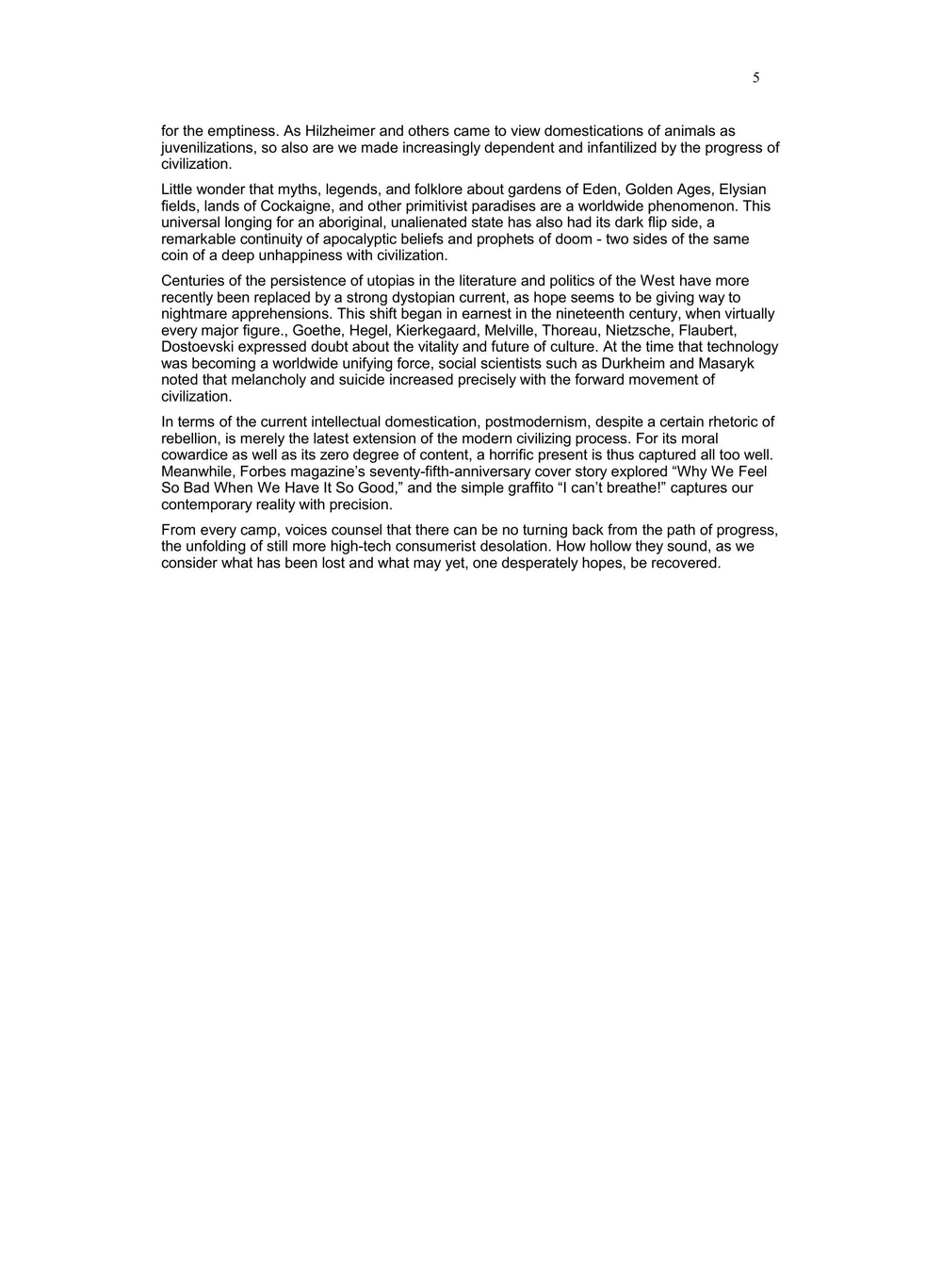 John Zerzan - Against Civilization | Daniel Lazar