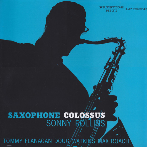 Sonny Rollins - Saxophone Colossus - 2017 Official Pressing
