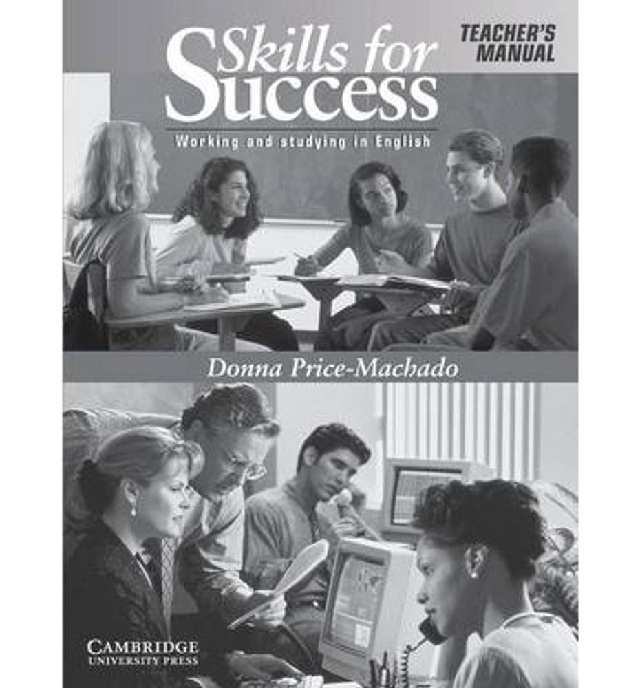 Skills for Success Teacher&#39;s Manual: Working and Studying in English