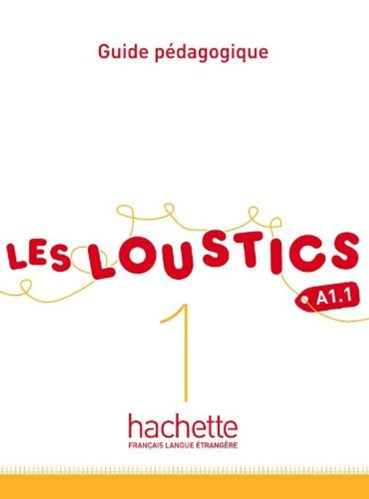 Les Loustics 1 Guide pedagogique