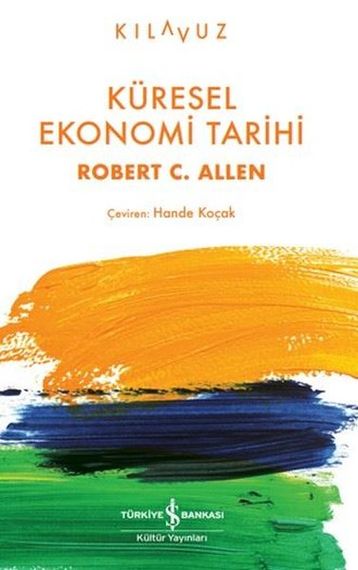 Küresel Ekonomi Tarihi - Kılavuz (Cep boy)