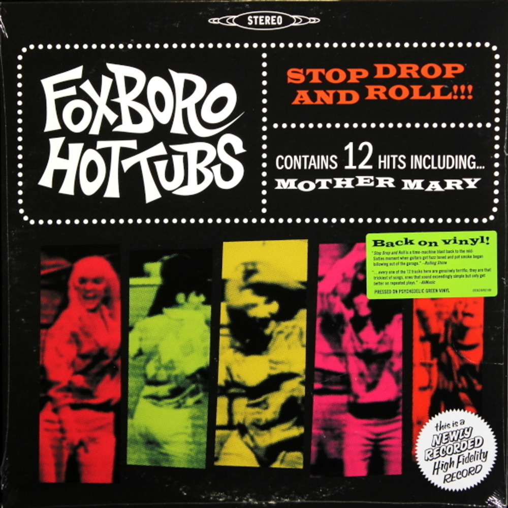Foxboro Hot Tubs / Stop Drop And Roll!!! (Limited Edition)(Coloured Vinyl)(LP)