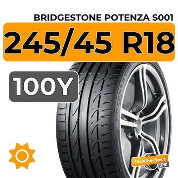Bridgestone Potenza S001 245/45 R18 100Y XL