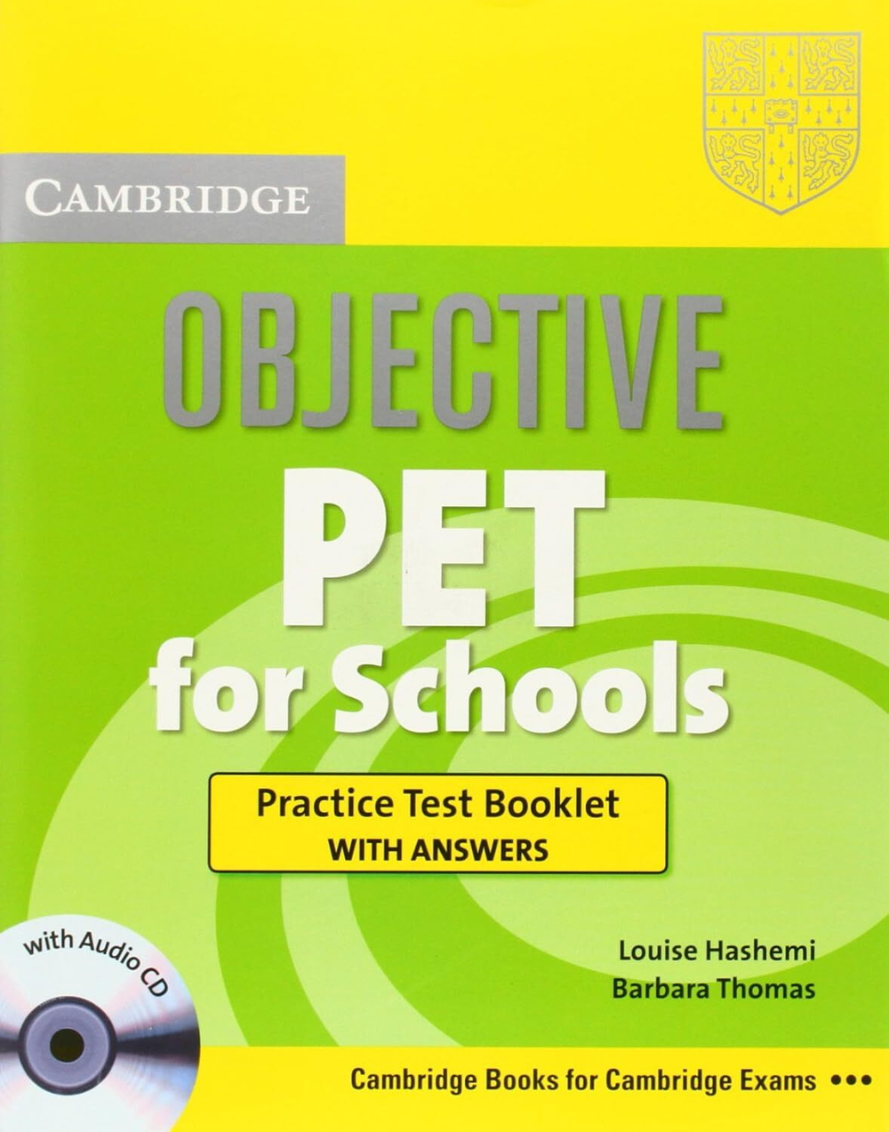 Objective PET For Schools Practice Test Booklet with Answers with Audio CD 1st Edition