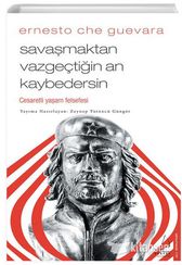 Savaşmaktan Vazgeçtiğin An Kaybedersin