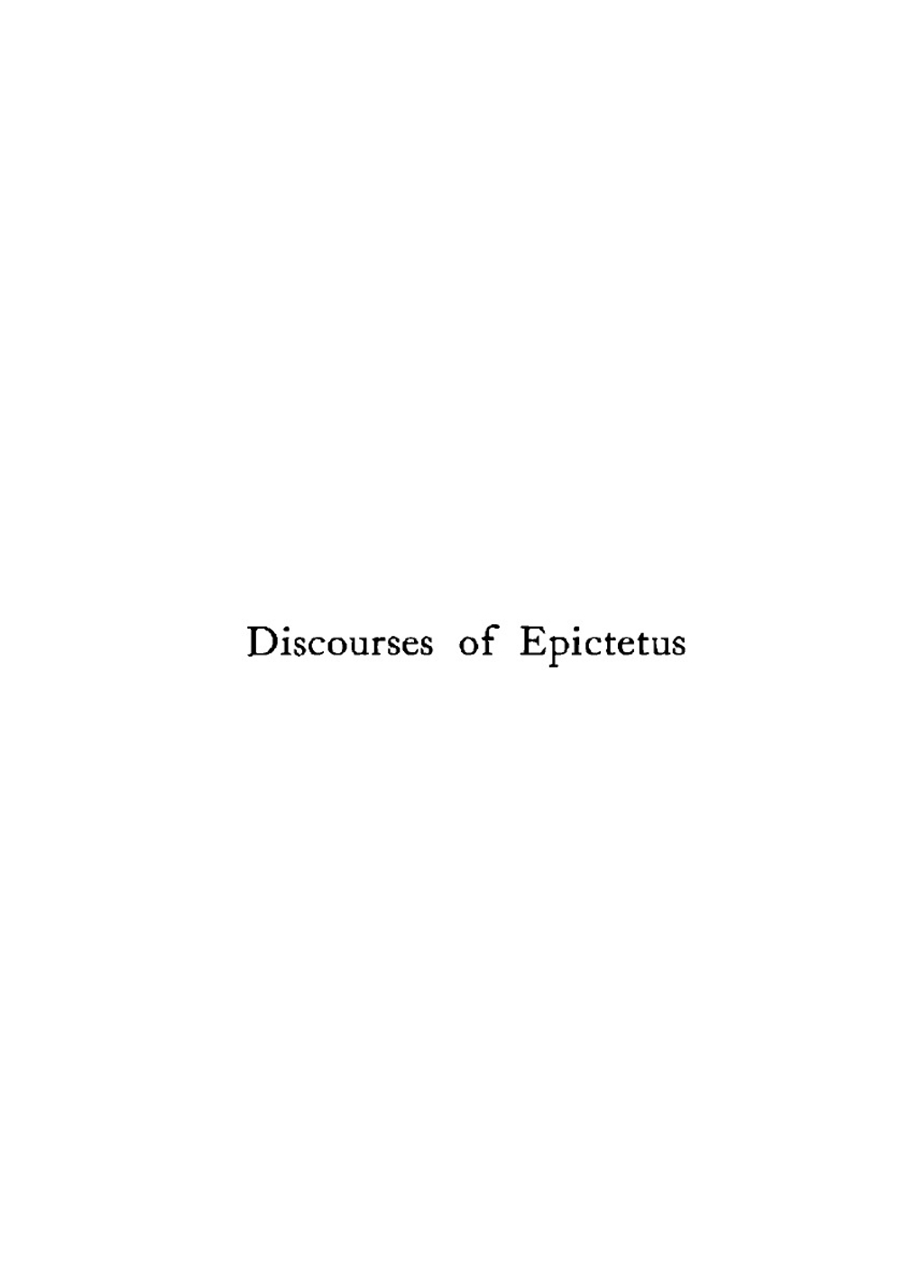 Discourse of Epictetus. Selections | Epictetus