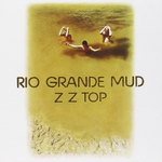 ZZ Top / Rio Grande Mud (CD)