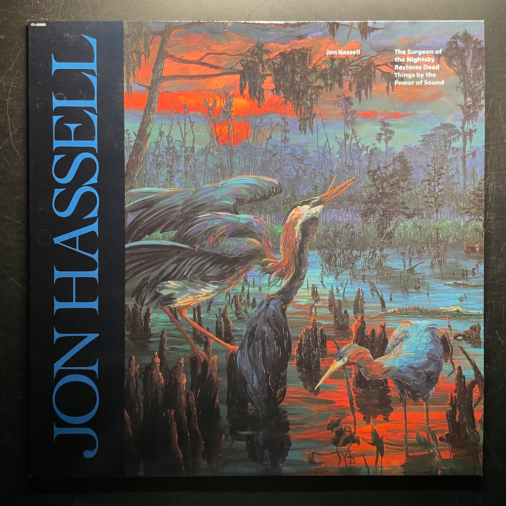 Jon Hassell ‎– The Surgeon Of The Nightsky Restores Dead Things By The Power Of Sound (США 1987г.)