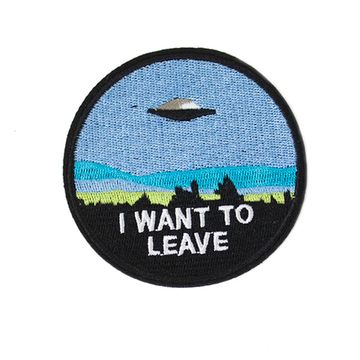 Нашивка термоаппликация на одежду и на рюкзак.I want to leave, НЛО, Космос