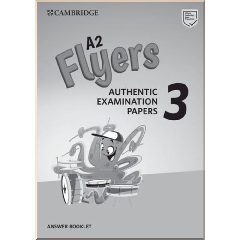 A2 Flyers 3 Authentic Examination Papers Answer Booklet