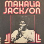 Виниловая пластинка Mahalia Jackson – Mahalia Jackson LP