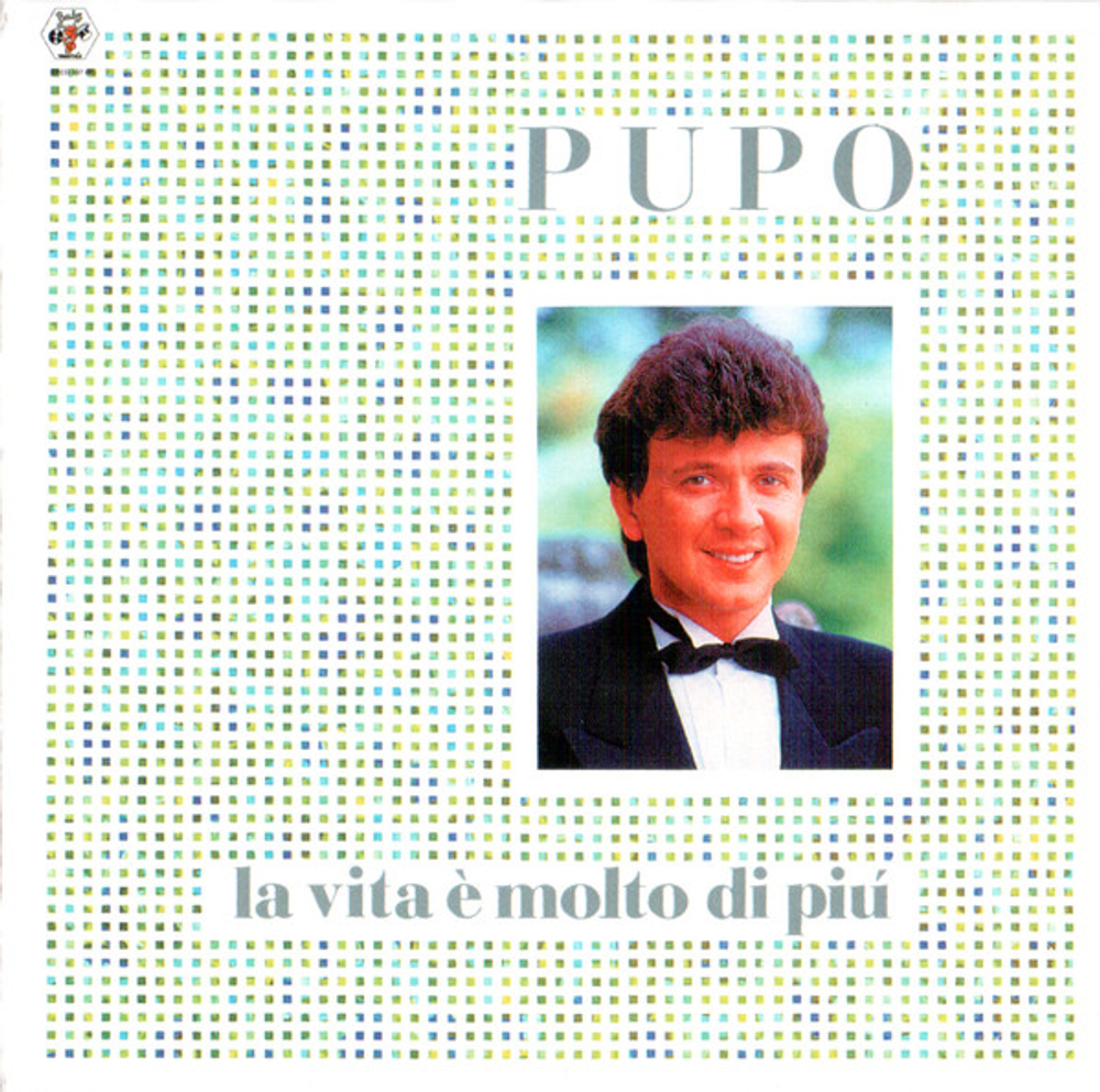 CD: Pupo — «La Vita E Molto Di Piu» (2012)
