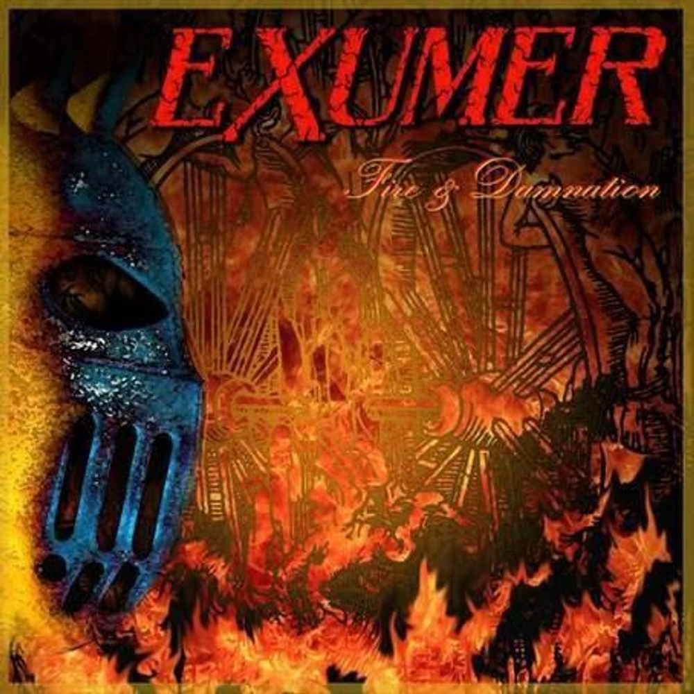 EXUMER - Fire and Damnation 2012, музыкальный компакт-диск