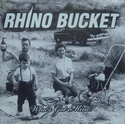 CD:  Rhino Bucket — «Who's Got Mine» (2010)