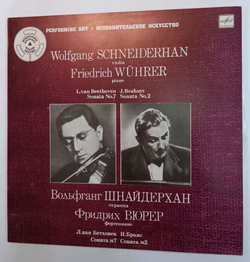 Винтажная виниловая пластинка Wolfgang Schneiderhan, Friedrich Wuhrer L.van Beethoven, J.Brahms Вольфганг Шнайдерхан, Скрипка Фридрих Вюрер, Фортепиано (СССР 1986)