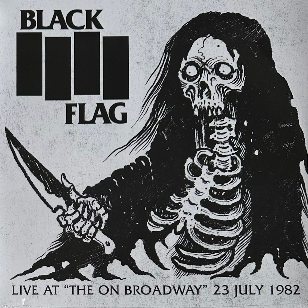 Black Flag – Live At "The On Broadway" 23 July 1982 (Европа 2023г.)