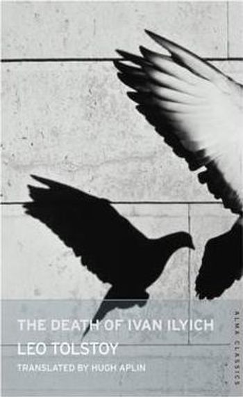 The Death of Ivan Ilyich: New Translation