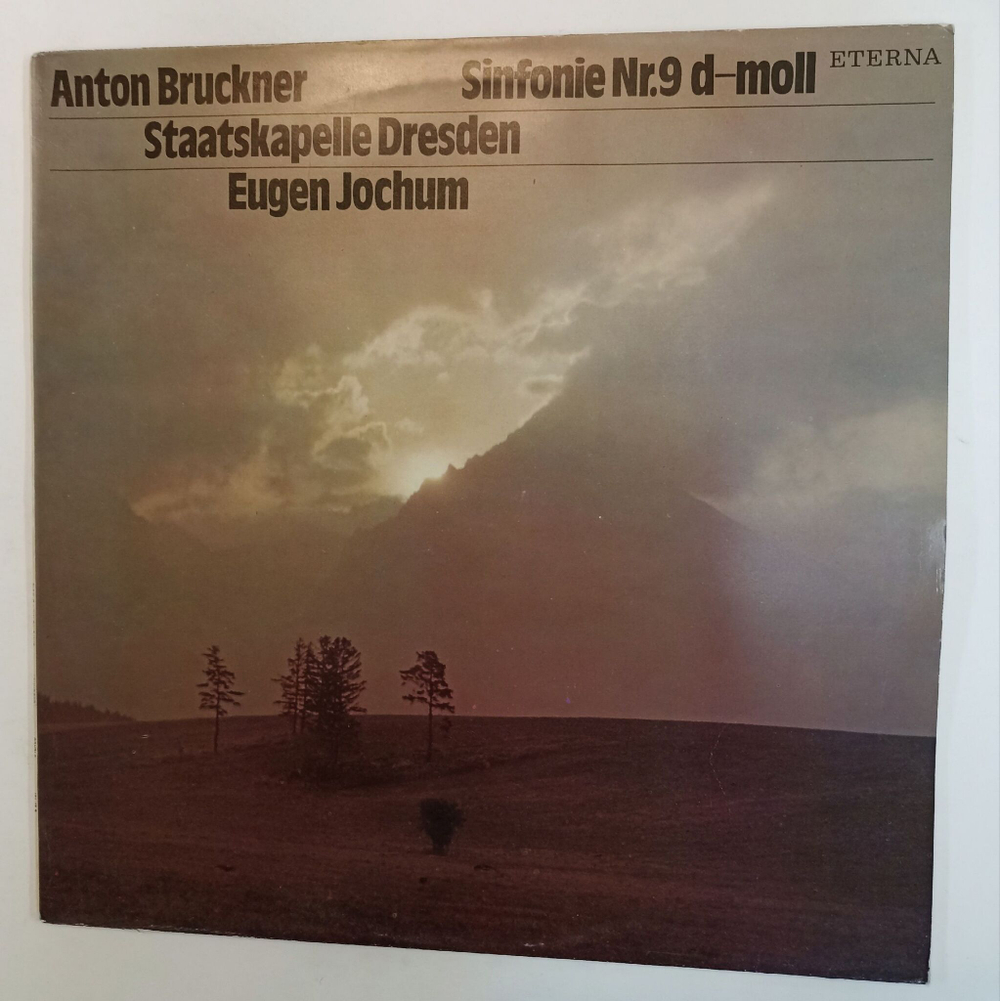 Винтажная виниловая пластинка LP Anton Bruckner Антон Брукнер Staatskapelle Dresden, Eugen Jochum Sinfonie Nr. 9 D Moll (ГДР 1979)
