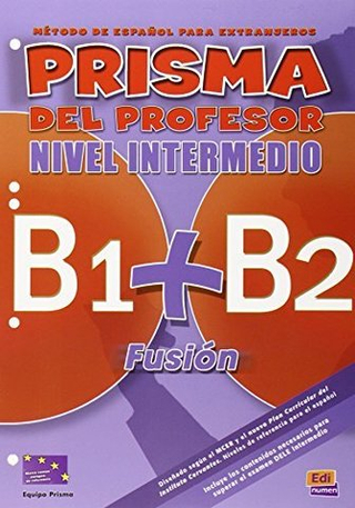 Prisma Fusion, Intermedio (B1+B2) Libro Profesor