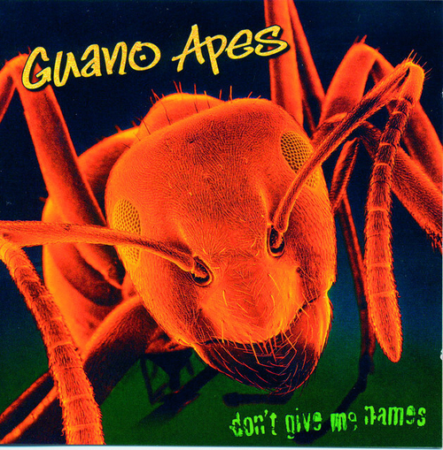 Guano Apes - Don't Give Me Names - 2025 Reissue
