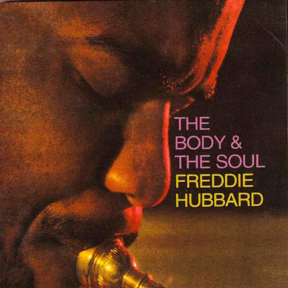 Freddie Hubbard - Body & The Soul (USA) - новая виниловая пластинка
