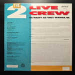 The 2 Live Crew - As Nasty As They Wanna Be 2LP (Голландия 1989г.)