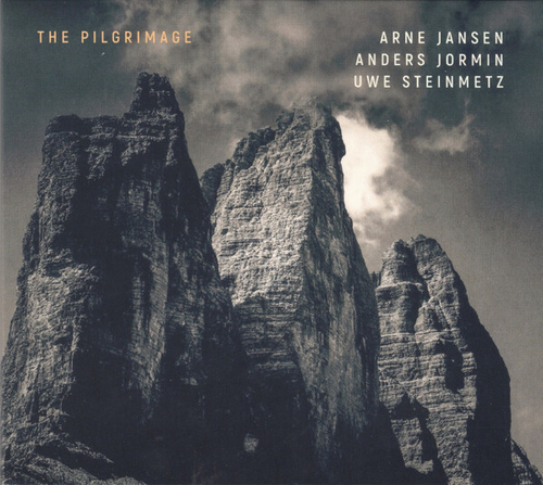 Arne Jansen, Anders Jormin, Uwe Steinmetz - The Pilgrimage