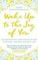Wake Up to the Joy of You: 52 Meditations and Practices for a Calmer, Happier Life