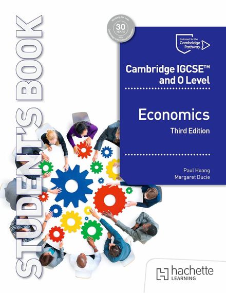 Cambridge IGCSE and O Level Economics Third Edition (2 Years)