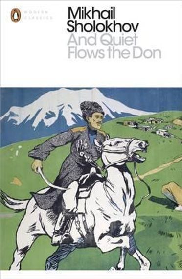 And Quiet Flows the Don