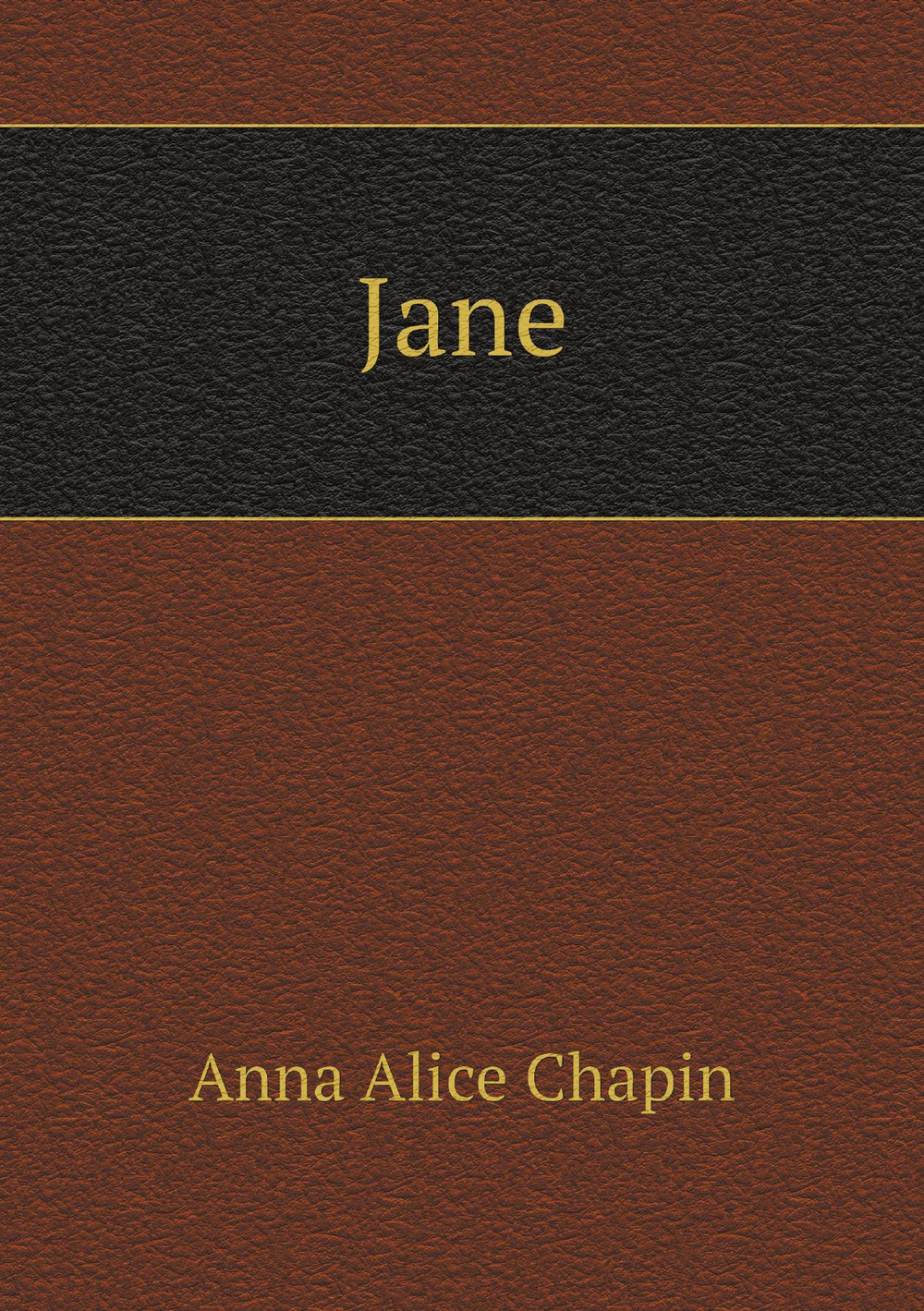 Jane | Anna Alice Chapin