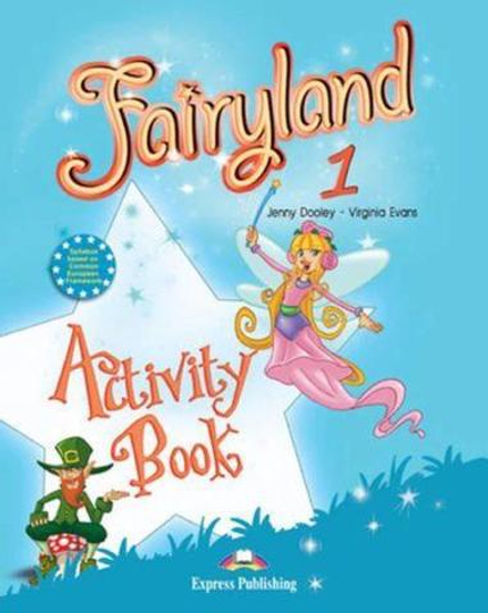 Fairyland 1. Activity Book. Рабочая тетрадь