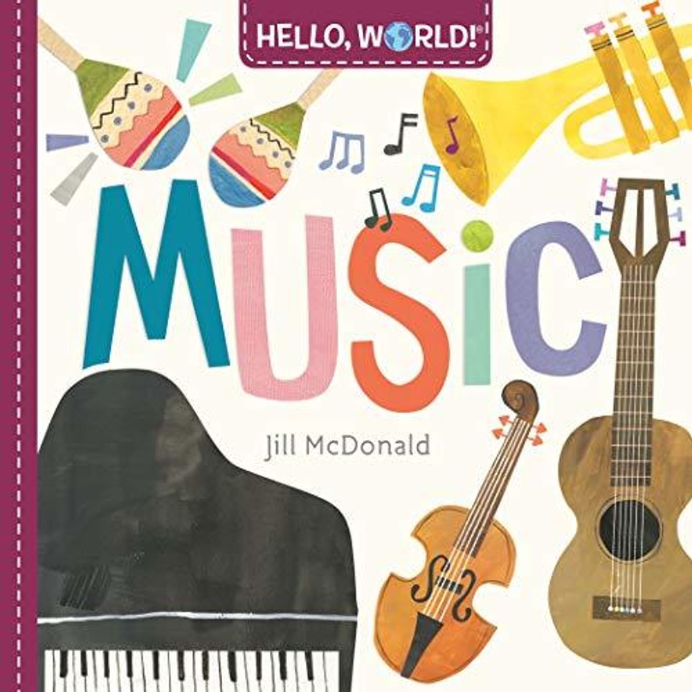 Hello, World! Music (board book)