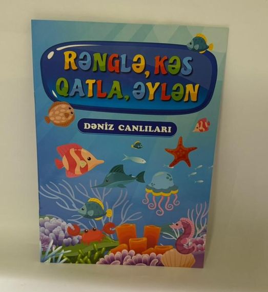Rənglə, kəs, qatla, əylən. Dəniz canlıları