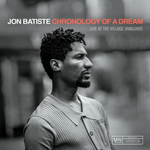 Jon Batiste / Chronology Of A Dream - Live At The Village Vanguard (LP)