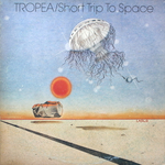 John Tropea / Short Trip To Space (LP)